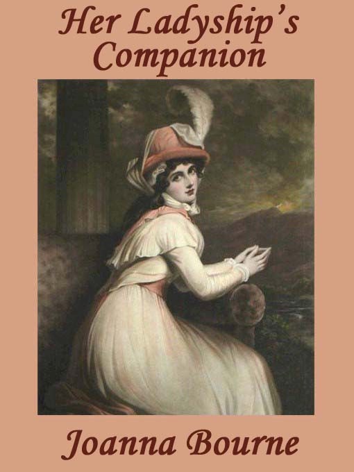 Title details for Her Ladyship's Companion by Joanna Bourne - Available